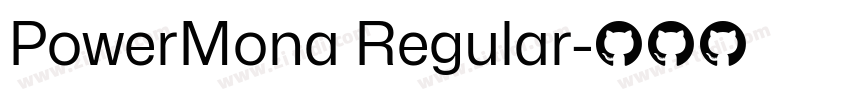 PowerMona Regular字体转换